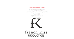 Desktop Screenshot of frenchkissproduction.com